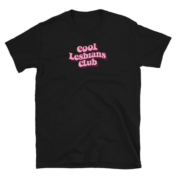 Cool Lesbians Club Shirt, Pride Month Women, Lgbtq Tshirts in black with pink text.