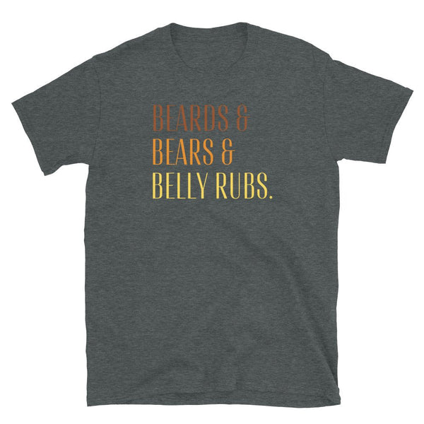 Cute Gay Bear Tshirt, Beards Bears Belly Rubs Tee Shirt | Gay Bear Shirt | Bear Community Tee - Gift for Cub on dark grey fabric.
