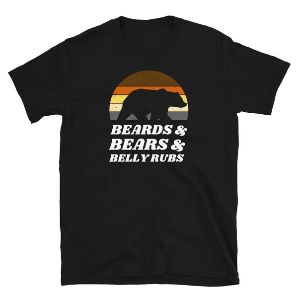 Cute Gay Bear Tshirt, Beards Bears Belly Rubs Tee Shirt | Gay Bear Shirt | Gift on black shirt.