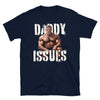Navy blue gay shirt featuring muscular man with 'Daddy Issues' graphic design.