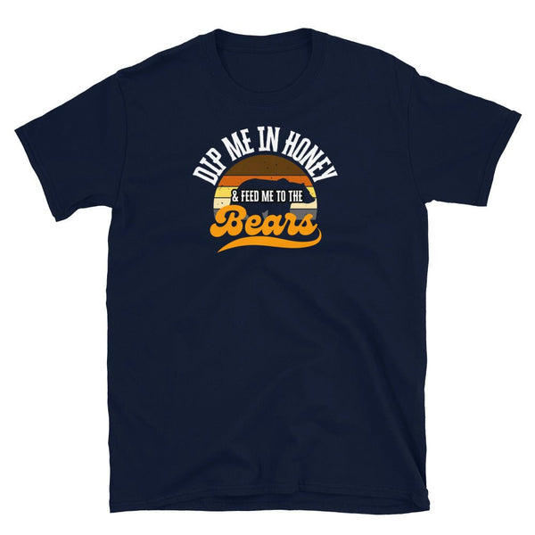 Navy t-shirt featuring funny quote, perfect gay bear shirt for pride apparel.