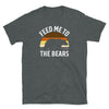 Feed Me To The Bears Gay Bear Tshirt Gay Pride | Gay Bear Shirt | casual dark heather shirt with bear graphic and text.