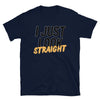 Navy blue shirt with sarcastic 'I Just Look Straight' text, part of funny gay pride apparel.
