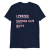 Funny gay shirt featuring humorous text design in navy color, great for pride apparel.