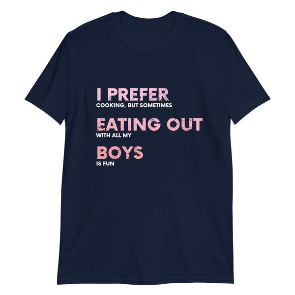 Funny gay shirt featuring humorous text design in navy color, great for pride apparel.