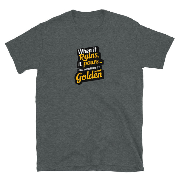 Funny Golden Shower Shirt - When It Rains It Pours Tee - LGBTQ Gay Watersports on gray t-shirt.