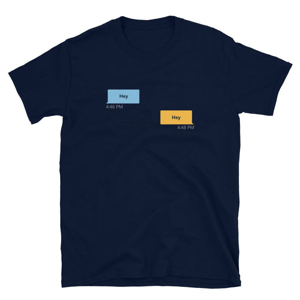 Gay Grindr Hookup Dialogue Shirt - Hey featuring text message graphics on navy tee.