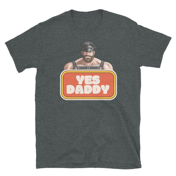 Gay Leather Daddy T Shirt featuring a bear graphic and 'YES DADDY' text design.