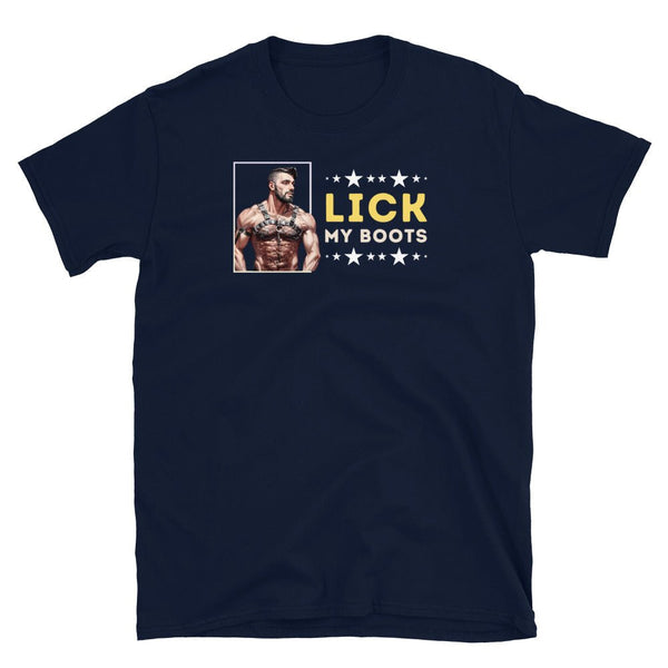 Gay Lick My Boots Leather Daddy - Tshirt featuring muscular model and bold text design.
