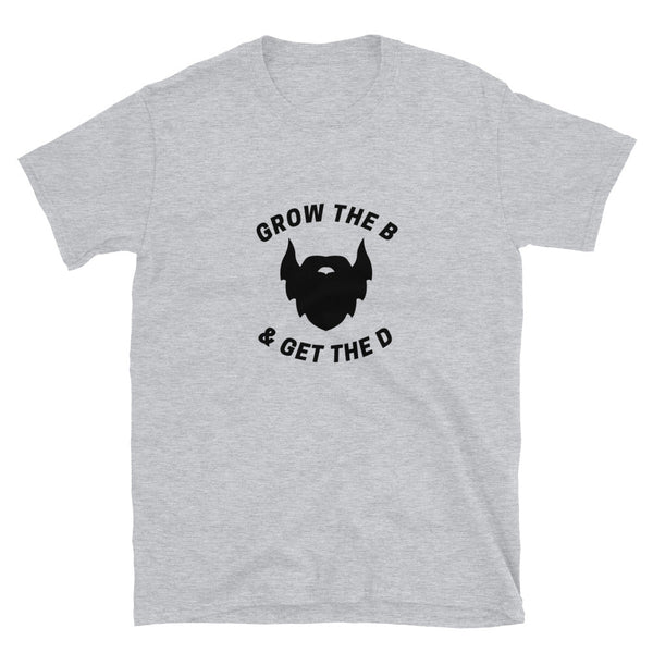 Gay Scruff T-Shirt - Grow The Beard & Get the D on Sport Grey fabric.