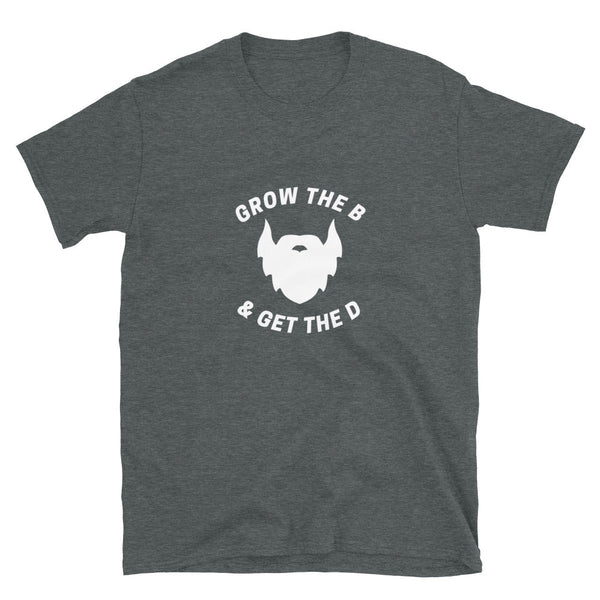 Gay Scruff T-Shirt - Grow The Beard & Get the D, grey shirt with beard graphic.