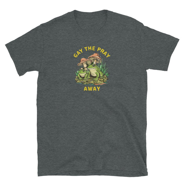 Dark heather t-shirt with 'Gay The Pray Away' design featuring frogs and mushrooms.