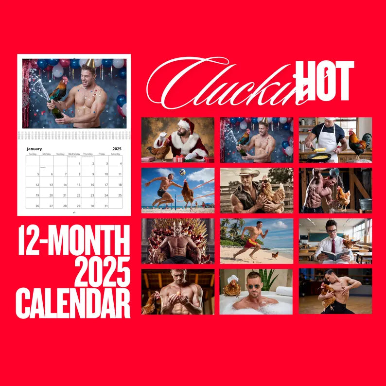 Cluckin Hot Calendar 2025 - Sexy Men and Chickens - Funny Hunks and Hens Wall Calendar - Gift for Chicken Lovers and Farmers, Chicken Dads
