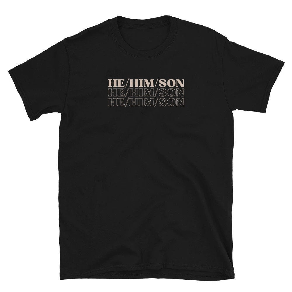 He/Him/Daddy/Son Gay T-Shirt | Gay Pride Couple Shirt | Pride Tee | Queer LGBTQ Clothing Daddy Son