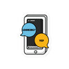 Looking? Yep. Funny Gay Sticker featuring chat bubbles on a smartphone.