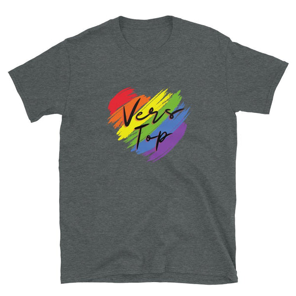 Vers Versatile LGBT Gay Receptive Dominance Partner T-shirt with rainbow heart design.