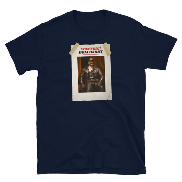 Navy blue gay shirt featuring 'Wanted Dom Daddy' graphic design.