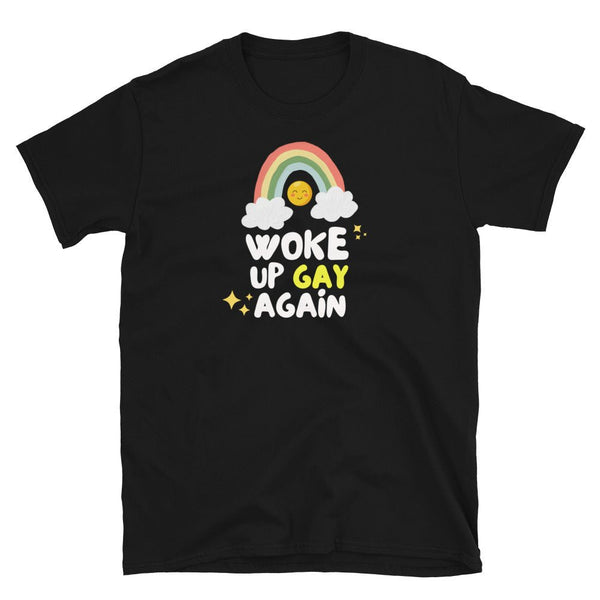 Black tee featuring rainbow design and text, Woke Up Gay Again, gay pride apparel.