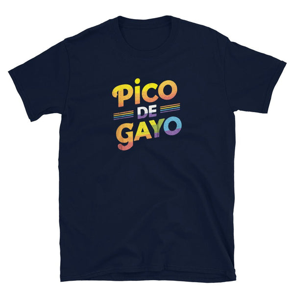 Cinco De Mayo LGBT Shirt | Pico De Gayo | Funny Gay Mexican LBTQ Gift, navy shirt with colorful text design.