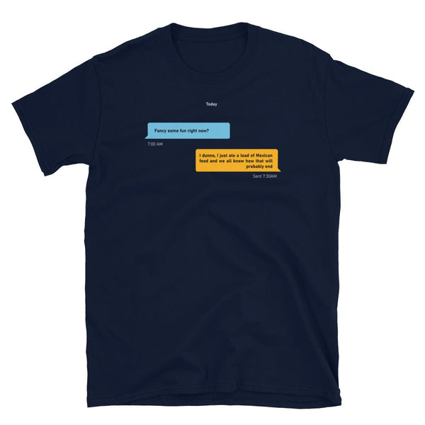 Funny Gay Grindr Conversations - Mexican Food T-Shirt in navy blue with humorous text messages.