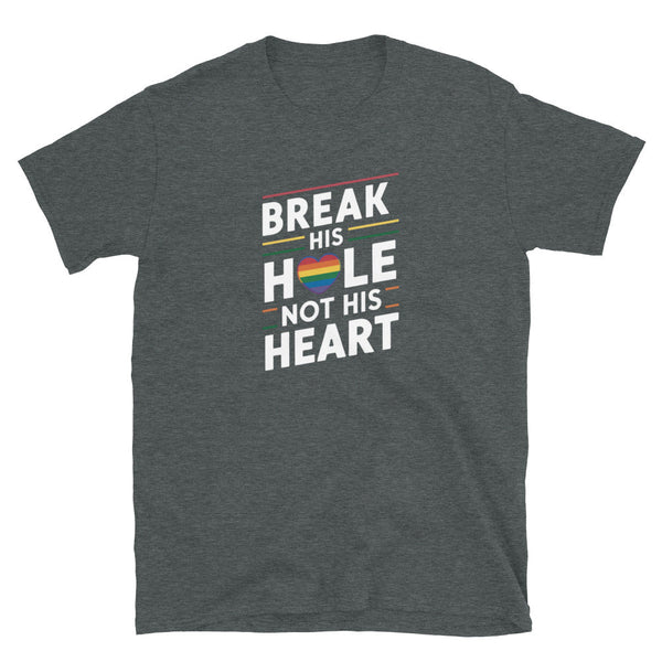 Funny Gay Raunchy Gay Top Pride LGBTQ Breaking Hearts Men's Gay Pride Gift for Gay Bottom shirt design in dark heather.