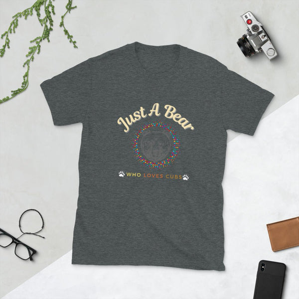 Gay Bear Pride, Just a bear who loves cubs, Gay Man - Men's T-Shirt design featuring colorful text.