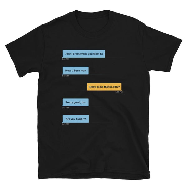 Gay Grindr Hookup Dialogue Shirt featuring humorous text message graphics.