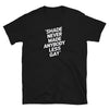 Black gay shirt with humorous text "Shade Never Made Anybody Less Gay" for LGBTQ pride.