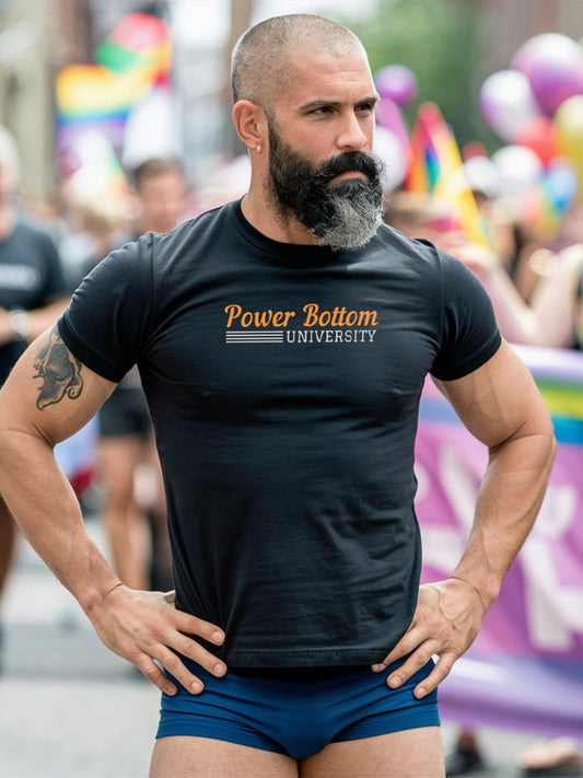 Power Bottom University, Funny Gay T-shirt gift for Tops & Bottoms Gay Pride