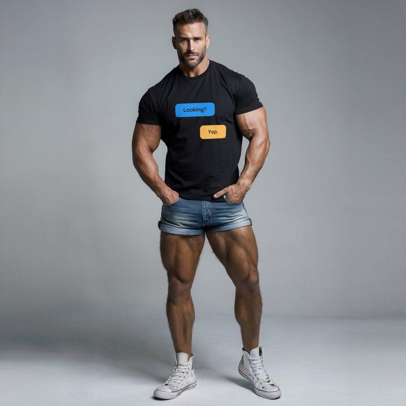 Funny Gay Hookup Cruising Shirt for Men Looking? Yep. Grindr dialogues