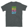 LGBTQ Super Mega Ultra Gay Pride Parade T-Shirt in heather gray with colorful text.