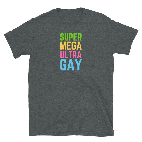 LGBTQ Super Mega Ultra Gay Pride Parade T-Shirt in heather gray with colorful text.