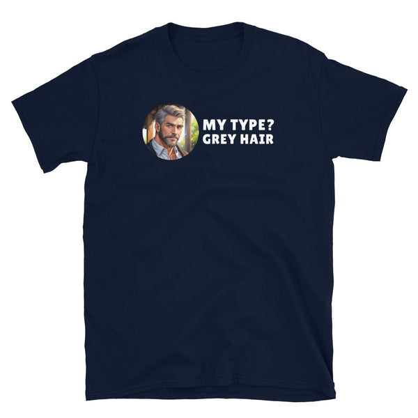 Navy blue t-shirt featuring 'My Type? Grey Hair' design with bear graphic.