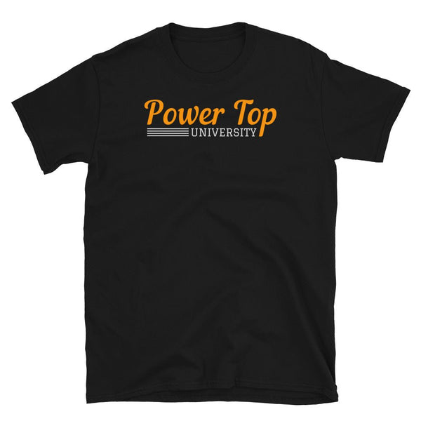 Black funny gay shirt with "Power Top University" graphic design for pride apparel.
