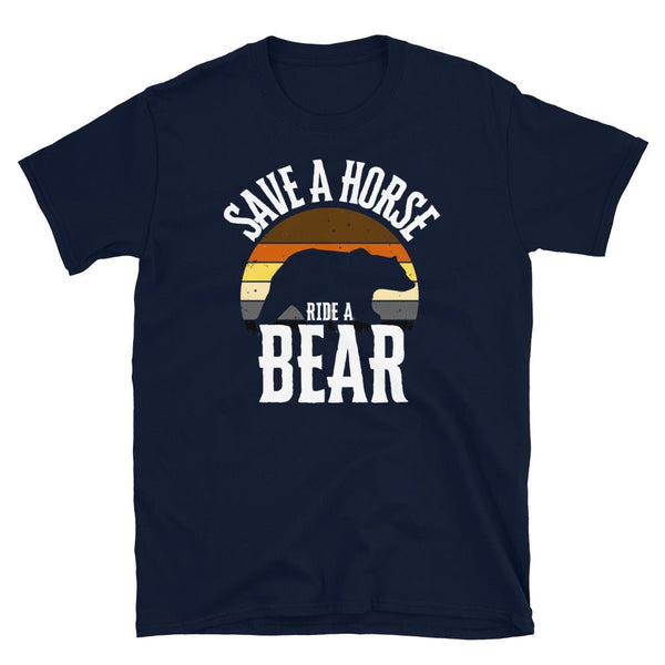 Navy gay shirt featuring 'Save a horse ride a bear' graphic, LGBT pride design.