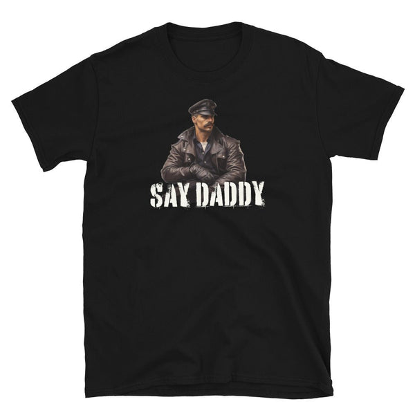 Vintage Say Daddy Shirt of Leather Daddy Gay LGBTQ Pride Leather Daddy Gay Pride, black gay shirt with graphic design.