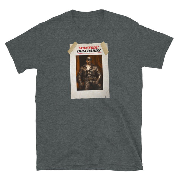 Gray gay shirt featuring 'Wanted Dom Daddy' graphic, perfect for LGBTQ pride events.